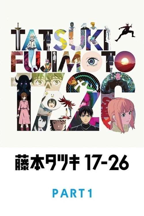 Tatsuki Fujimoto 17-26 Part-1